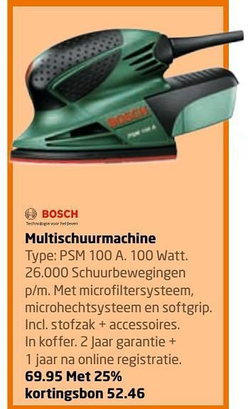 Aanbiedingen Bosch multischuurmachine psm 100 a - Bosch - Geldig van 26/06/2017 tot 09/07/2017 bij Formido