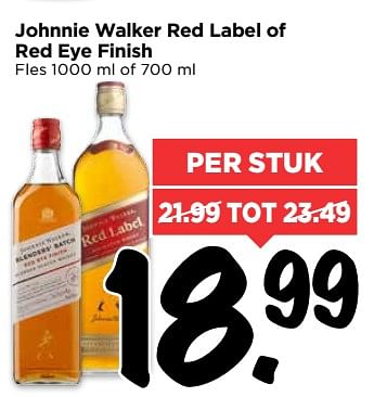 Aanbiedingen Johnnie walker red label of red eye finish - Johnnie Walker - Geldig van 02/07/2017 tot 08/07/2017 bij Vomar