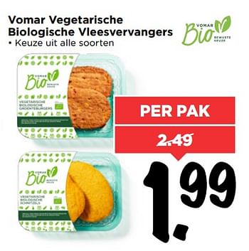 Aanbiedingen Vomar vegetarische biologische vleesvervangers - Huismerk Vomar - Geldig van 02/07/2017 tot 08/07/2017 bij Vomar
