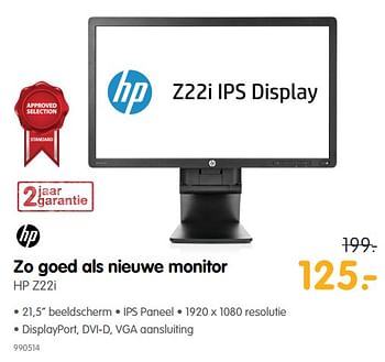 Aanbiedingen Hp zo goed als nieuwe monitor hp z22i - HP - Geldig van 22/06/2017 tot 09/07/2017 bij MyCom