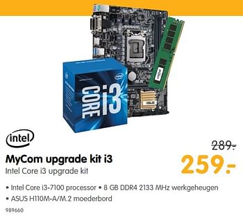 Aanbiedingen Intel mycom upgrade kit i3 - Intel - Geldig van 22/06/2017 tot 09/07/2017 bij MyCom