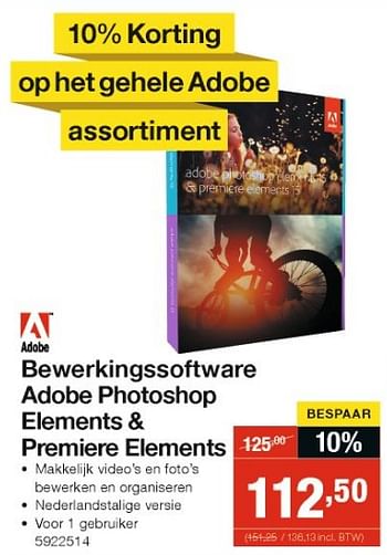 Aanbiedingen Bewerkingssoftware adobe photoshop elements + premiere elements - Adobe - Geldig van 28/06/2017 tot 08/07/2017 bij Staples Office Centre