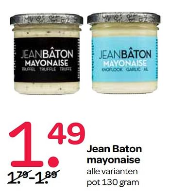 Aanbiedingen Jean baton mayonaise - Jean BÃ¢ton - Geldig van 27/06/2017 tot 12/07/2017 bij Spar
