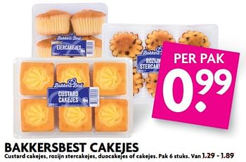 Aanbiedingen Bakkersbest cakejes - BakkersBest - Geldig van 02/07/2017 tot 08/07/2017 bij Deka Markt