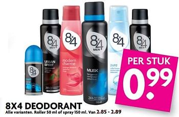 Aanbiedingen 8x4 deodorant - 8x4 - Geldig van 02/07/2017 tot 08/07/2017 bij Deka Markt