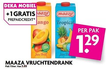Aanbiedingen Maaza vruchtendrank - Maaza - Geldig van 02/07/2017 tot 08/07/2017 bij Deka Markt
