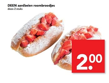Aanbiedingen Deen aardbeien roombroodjes - Huismerk deen supermarkt - Geldig van 02/07/2017 tot 08/07/2017 bij Deen Supermarkten
