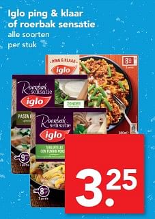 Aanbiedingen Iglo ping + klaar of roerbak sensatie - Iglo - Geldig van 02/07/2017 tot 08/07/2017 bij Deen Supermarkten