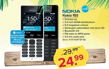 Aanbiedingen Nokia 150 - Nokia - Geldig van 03/07/2017 tot 09/07/2017 bij Kijkshop