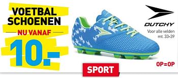 Aanbiedingen Voetbal schoenen - Dutchy - Geldig van 03/07/2017 tot 16/07/2017 bij Scapino