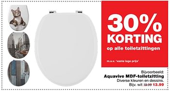 Aanbiedingen Aquavive mdf-toiletzitting - AQUA VIVE - Geldig van 03/07/2017 tot 09/07/2017 bij Praxis