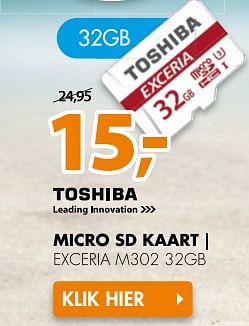 Aanbiedingen Toshiba micro sd kaart exceria m302 32gb - Toshiba - Geldig van 03/07/2017 tot 09/07/2017 bij Expert