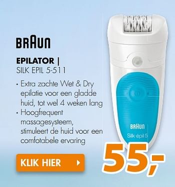 Aanbiedingen Braun epilator silk epil 5-511 - Braun - Geldig van 03/07/2017 tot 09/07/2017 bij Expert