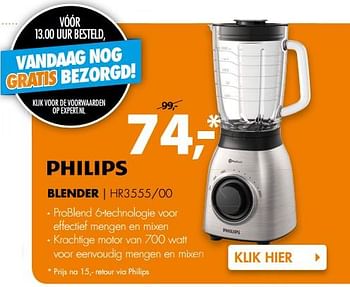 Aanbiedingen Philips blender hr3555-00 - Philips - Geldig van 03/07/2017 tot 09/07/2017 bij Expert