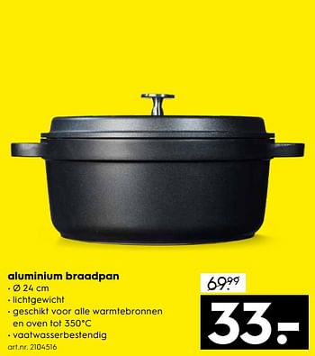 Aanbiedingen Aluminium braadpan - Huismerk - Blokker - Geldig van 01/07/2017 tot 12/07/2017 bij Blokker