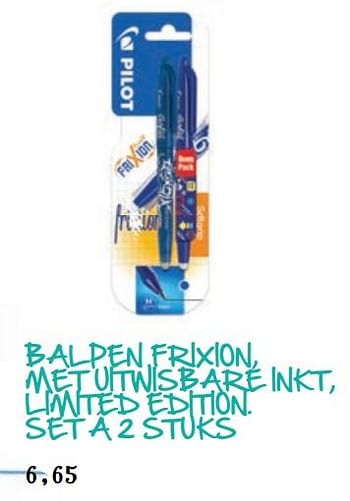 Aanbiedingen Balpen frixion, met uitwisbare inkt, limited edition. set á 2 stuks - Pilot - Geldig van 29/06/2017 tot 09/08/2017 bij Bruna