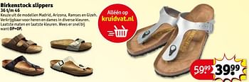 Aanbiedingen Birkenstock slippers - Birkenstock - Geldig van 04/07/2017 tot 09/07/2017 bij Kruidvat