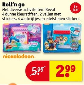 Aanbiedingen Roll`n go - Nickelodeon - Geldig van 04/07/2017 tot 09/07/2017 bij Kruidvat