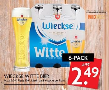 Aanbiedingen Wieckse witte bier - Wieckse - Geldig van 06/07/2017 tot 09/07/2017 bij Deka Markt