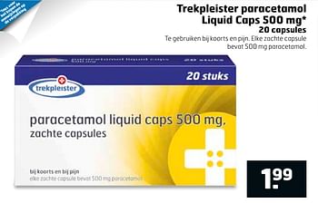 Aanbiedingen Trekpleister paracetamol liquid caps 500 mg - Huismerk - Trekpleister - Geldig van 04/07/2017 tot 16/07/2017 bij Trekpleister