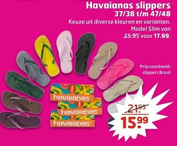 Aanbiedingen Havaianas slippers - Havaianas - Geldig van 04/07/2017 tot 16/07/2017 bij Trekpleister