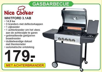 Aanbiedingen Gasbarbecue whitford 3. 1 ab - Nice Cooker - Geldig van 03/07/2017 tot 22/07/2017 bij Van Cranenbroek