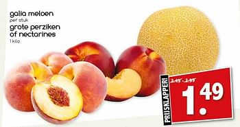 Aanbiedingen Galia meloen grote perziken of nectarines - Huismerk - Agrimarkt - Geldig van 04/07/2017 tot 09/07/2017 bij Agrimarkt