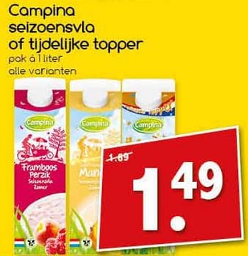 Aanbiedingen Campina seizoensvla of tijdelijke topper - Campina - Geldig van 04/07/2017 tot 09/07/2017 bij Agrimarkt