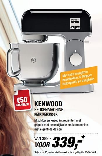 Aanbiedingen Kenwood keukenmachine kmix kmx750bk - Kenwood - Geldig van 04/07/2017 tot 09/07/2017 bij Electro World