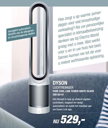 Aanbiedingen Dyson luchtreiniger pure cool link tower white silver 305162-01 - Dyson - Geldig van 04/07/2017 tot 09/07/2017 bij Electro World