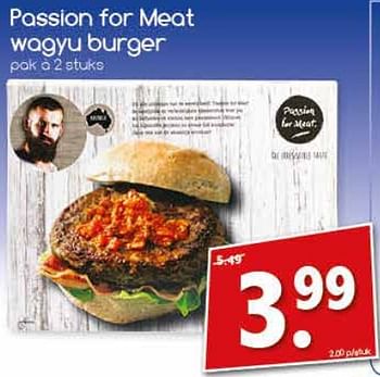 Aanbiedingen Passion for meat wagyu burger - Huismerk - Agrimarkt - Geldig van 04/07/2017 tot 09/07/2017 bij Agrimarkt