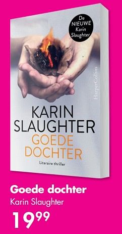 Aanbiedingen Goede dochter karin slaughter - Huismerk - The Read Shop - Geldig van 03/07/2017 tot 23/07/2017 bij The Read Shop