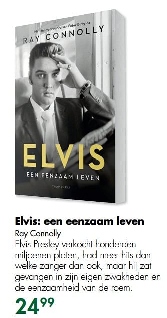 Aanbiedingen Elvis: een eenzaam leven ray connolly - Huismerk - The Read Shop - Geldig van 03/07/2017 tot 23/07/2017 bij The Read Shop