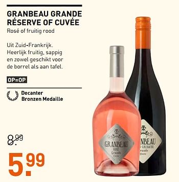 Aanbiedingen Granbeau grande réserve of cuvée - Rode wijnen - Geldig van 04/07/2017 tot 16/07/2017 bij Gall & Gall
