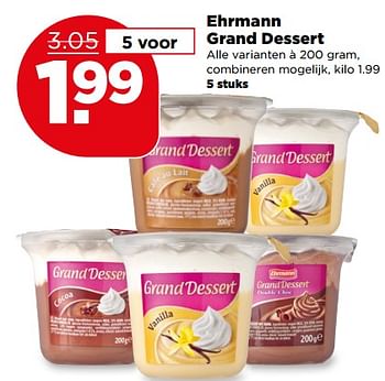 Aanbiedingen Ehrmann grand dessert - Ehrmann - Geldig van 09/07/2017 tot 15/07/2017 bij Plus
