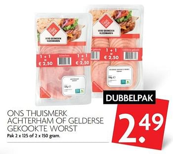 Aanbiedingen Ons thuismerk achterham of gelderse gekookte worst - Huismerk - Deka Markt - Geldig van 09/07/2017 tot 15/07/2017 bij Deka Markt