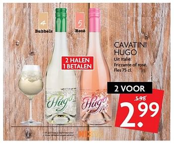 Aanbiedingen Cavatini hugo - Rosé wijnen - Geldig van 09/07/2017 tot 15/07/2017 bij Deka Markt