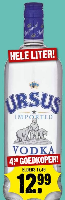Aanbiedingen Ursus imported vodka - Ursus - Geldig van 09/07/2017 tot 15/07/2017 bij Dirk III