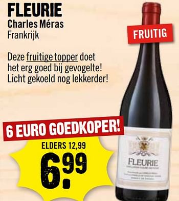 Aanbiedingen Fleurie charles meras - Rode wijnen - Geldig van 09/07/2017 tot 15/07/2017 bij Dirk III