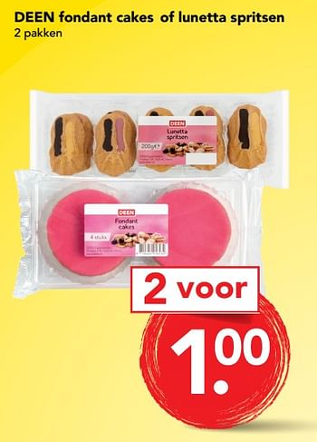 Aanbiedingen Fondant cakes of lunetta spritsen - Huismerk deen supermarkt - Geldig van 09/07/2017 tot 15/07/2017 bij Deen Supermarkten