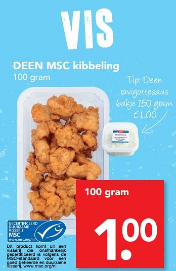 Aanbiedingen Msc kibbeling - Huismerk deen supermarkt - Geldig van 09/07/2017 tot 15/07/2017 bij Deen Supermarkten