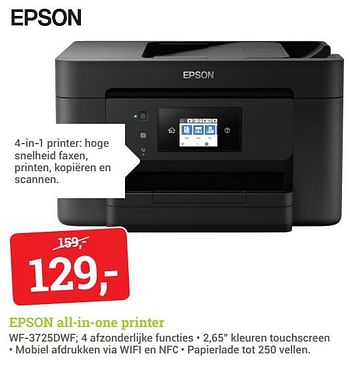 Aanbiedingen Epson all-in-one printer wf-3725dwf - Epson - Geldig van 10/07/2017 tot 23/07/2017 bij BCC