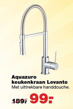 Aanbiedingen Aquazuro keukenkraan levanto - Aquazuro - Geldig van 10/07/2017 tot 16/07/2017 bij Praxis