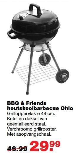 Aanbiedingen Bbq + friends houtskoolbarbecue ohio - BBQ &amp; Friends  - Geldig van 10/07/2017 tot 16/07/2017 bij Praxis