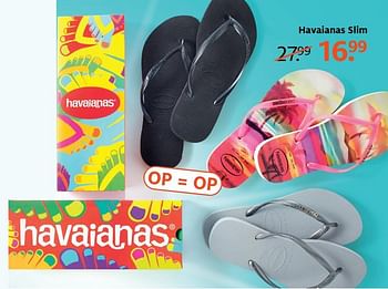 Aanbiedingen Havaianas slim - Havaianas - Geldig van 10/07/2017 tot 16/07/2017 bij Etos