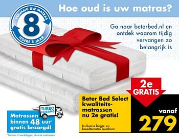 Aanbiedingen Beter bed select kwaliteitsmatrassen nu 2e gratis! - Huismerk - Beter Bed - Geldig van 10/07/2017 tot 16/07/2017 bij Beter Bed