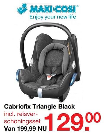 Aanbiedingen Cabriofix triangle black - Maxi-cosi - Geldig van 09/07/2017 tot 30/07/2017 bij Baby & Tiener Megastore