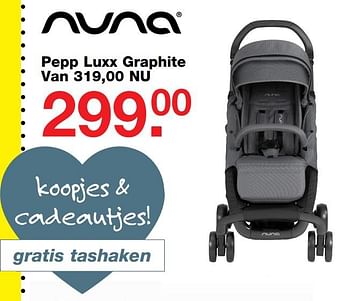 Aanbiedingen Pepp luxx graphite - Nuna - Geldig van 09/07/2017 tot 30/07/2017 bij Baby & Tiener Megastore
