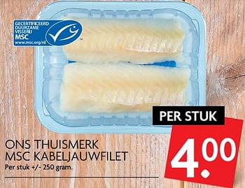 Aanbiedingen Ons thuismerk msc kabeljauwfilet - Huismerk - Deka Markt - Geldig van 13/07/2017 tot 16/07/2017 bij Deka Markt