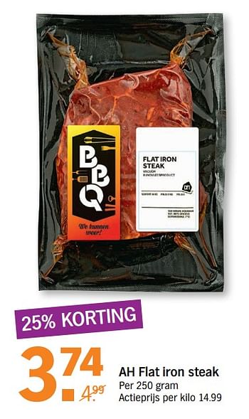 Aanbiedingen Ah flat iron steak - Huismerk - Albert Heijn - Geldig van 10/07/2017 tot 16/07/2017 bij Albert Heijn